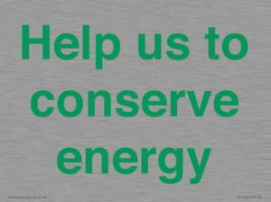 Help us to conserve energy 